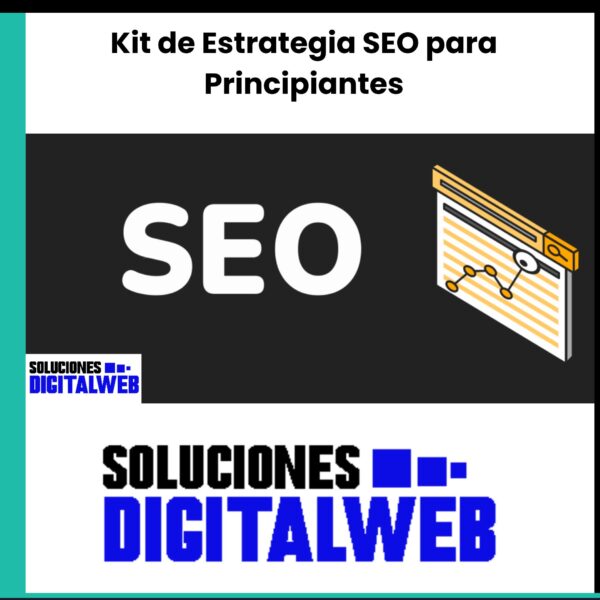 Kit de Estrategia SEO para Principiantes – Descarga Rápida